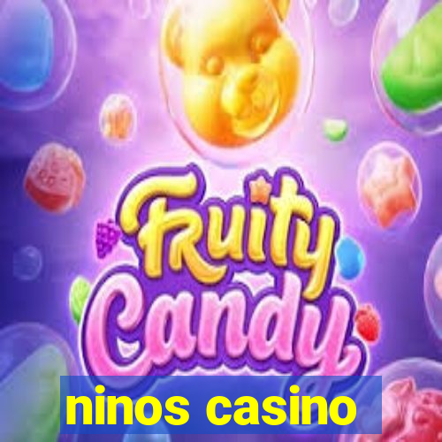 ninos casino